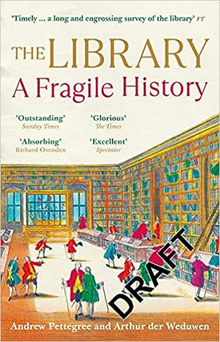 The Library - A Fragile History